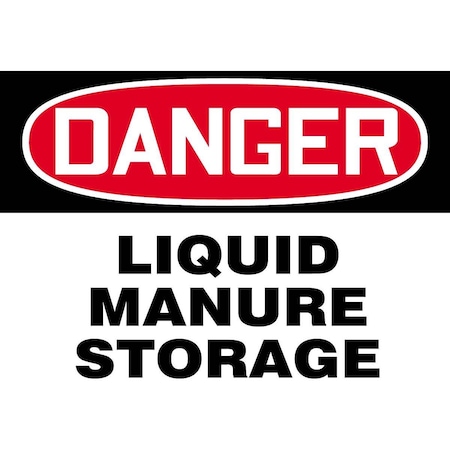 Danger - Liquid Manure Storage Warning Sign, 219065-7X10P
